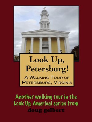 cover image of A Walking Tour of Petersburg, Virginia